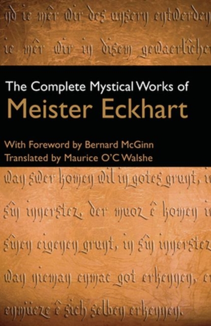 Complete Mystical Works of Meister Eckhart, Hardback Book