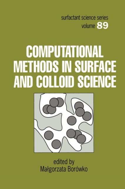 Computational Methods in Surface and Colloid Science, Hardback Book