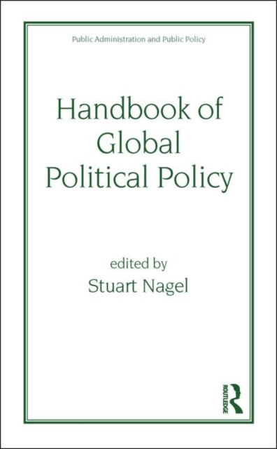 Handbook of Global Political Policy, Hardback Book
