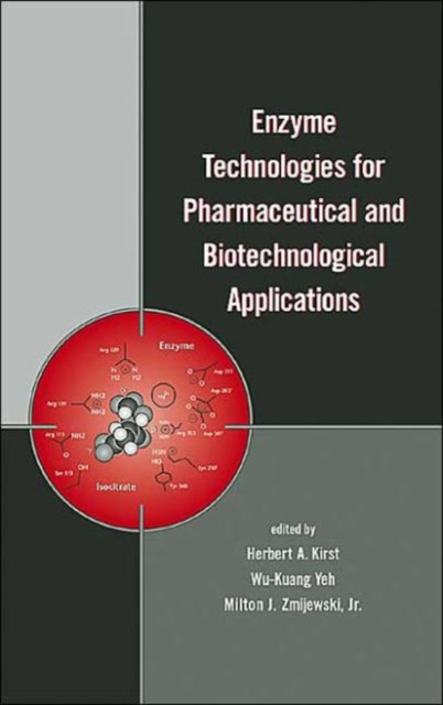 Enzyme Technologies for Pharmaceutical and Biotechnological Applications, Hardback Book