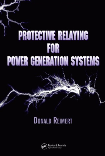 Protective Relaying for Power Generation Systems, Hardback Book