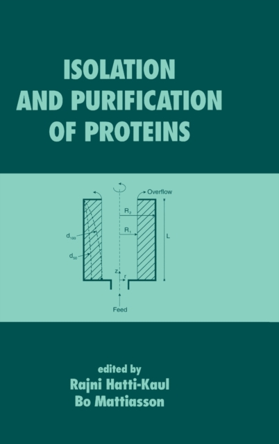 Isolation and Purification of Proteins, Hardback Book