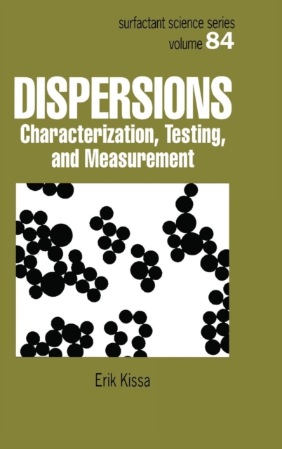 Dispersions : Characterization, Testing, and Measurement, Hardback Book