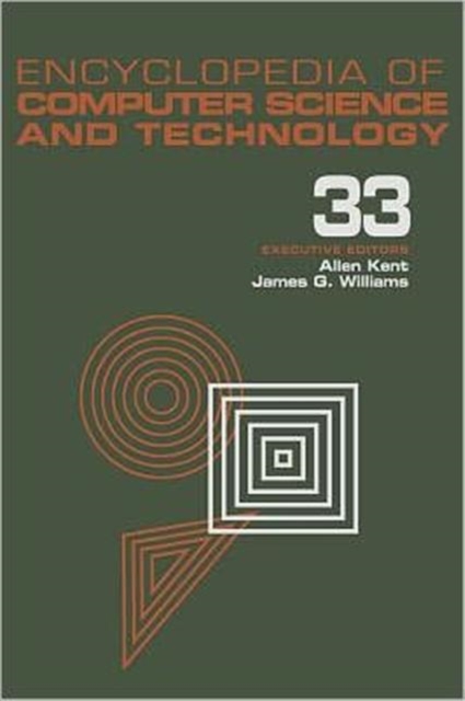 Encyclopedia of Computer Science and Technology : Volume 33 - Supplement 18: Case-Based Reasoning to User Interface Software Tools, Hardback Book