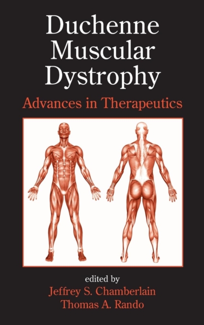 Duchenne Muscular Dystrophy : Advances in Therapeutics, Hardback Book