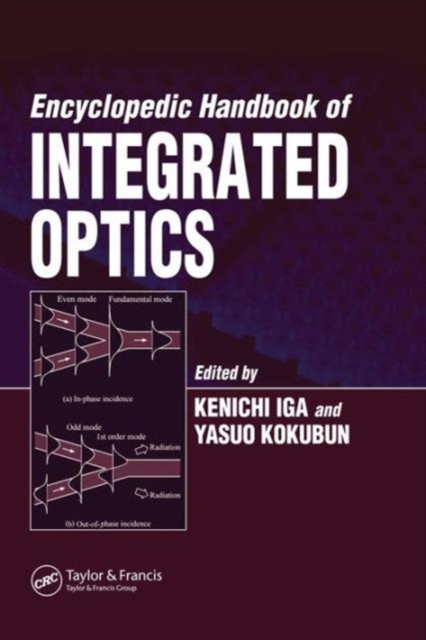 Encyclopedic Handbook of Integrated Optics, Hardback Book