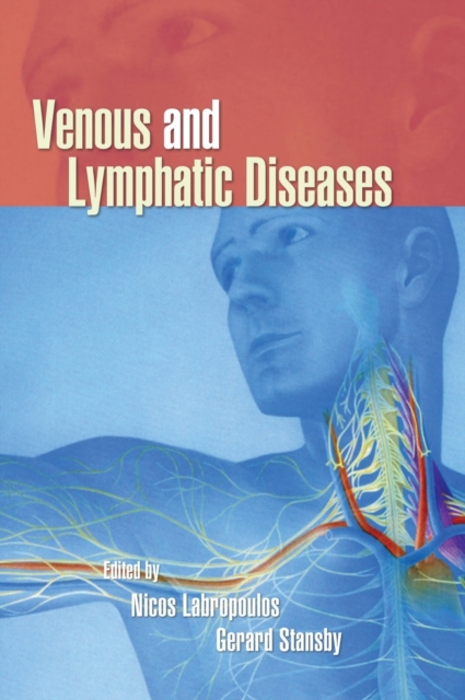 Venous and Lymphatic Diseases, Hardback Book
