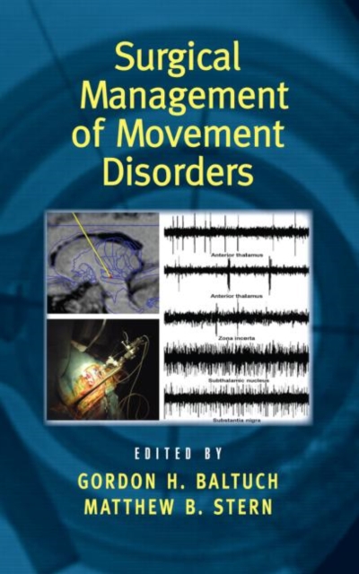 Surgical Management of Movement Disorders, Hardback Book