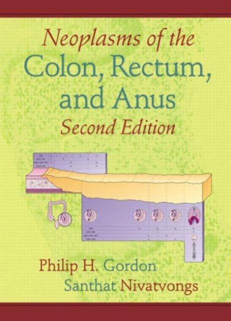 Neoplasms of the Colon, Rectum, and Anus, Hardback Book
