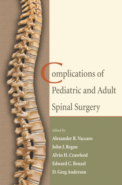 Complications of Pediatric and Adult Spinal Surgery, PDF eBook