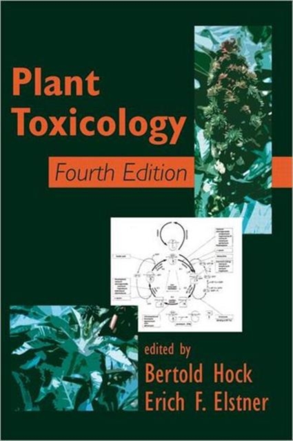 Plant Toxicology, Hardback Book