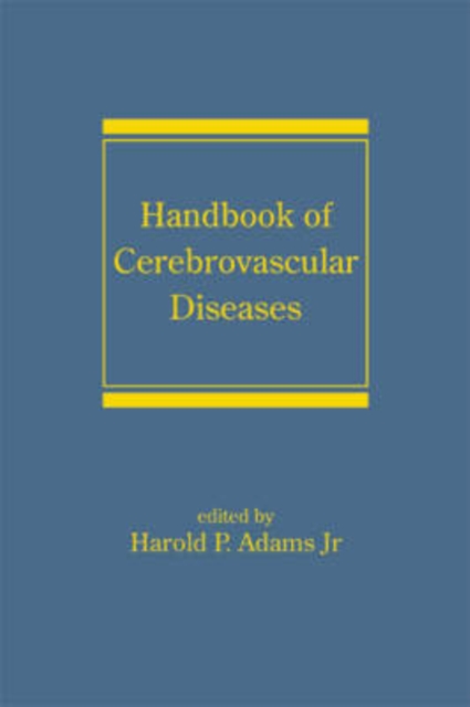 Handbook of Cerebrovascular Diseases, Revised and Expanded, Hardback Book