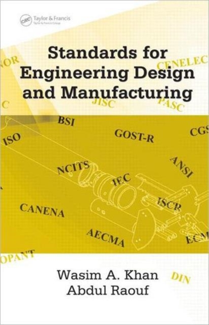 Standards for Engineering Design and Manufacturing, Hardback Book