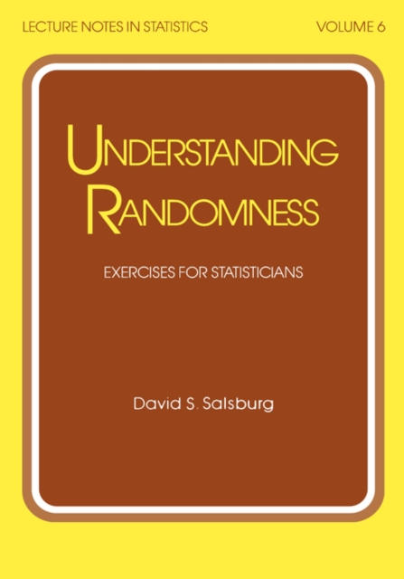 Understanding Randomness : EXERCISES FOR STATISTICIANS, Hardback Book