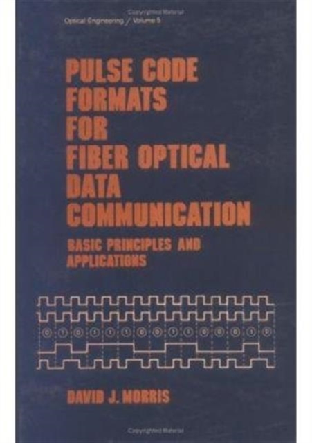 Pulse Code Formats for Fiber Optical Data Communication, Hardback Book