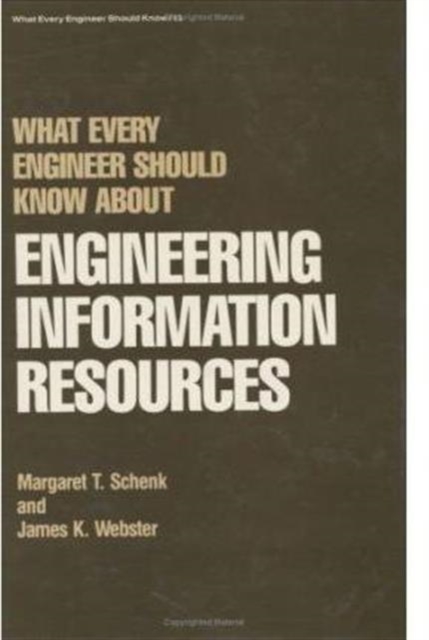 What Every Engineer Should Know about Engineering Information Resources, Hardback Book