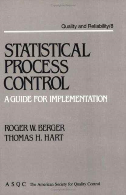 Statistical Process Control : A Guide for Implementation, Hardback Book
