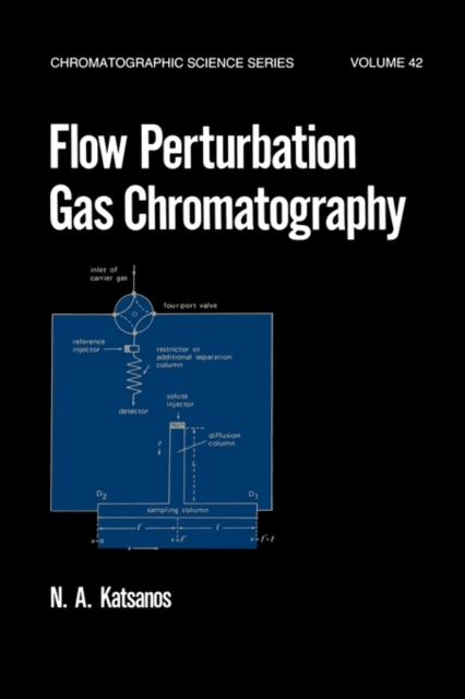 Flow Perturbation Gas Chromatography, Hardback Book