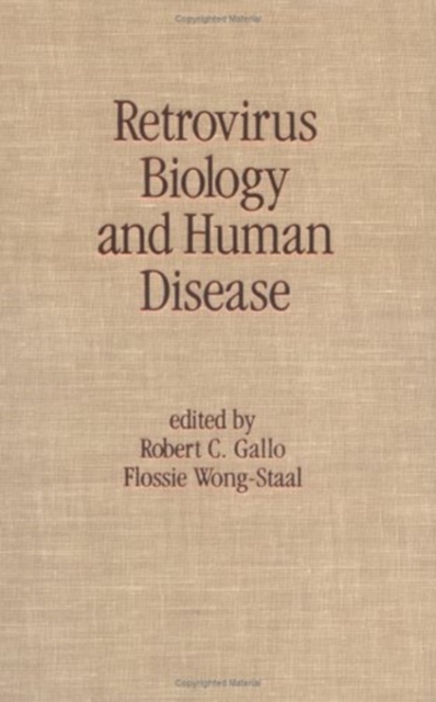 Retrovirus Biology and Human Disease, Hardback Book
