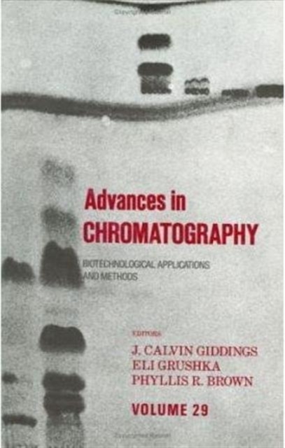 Advances in Chromatography : Volume 29, Hardback Book