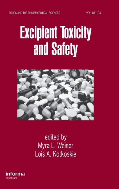 Excipient Toxicity and Safety, Hardback Book