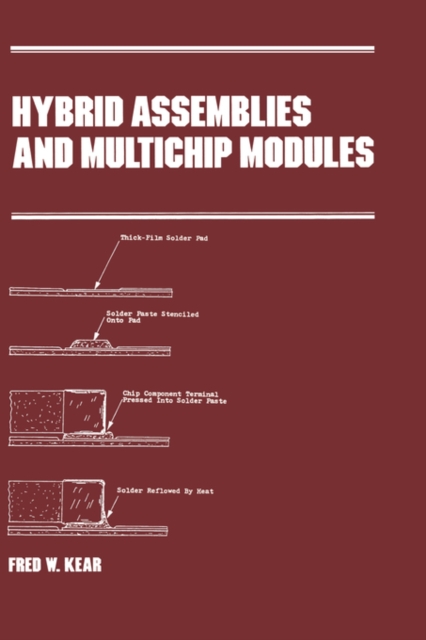 Hybrid Assemblies and Multichip Modules, Hardback Book