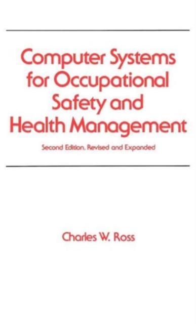 Computer Systems for Occupational Safety and Health Management, Hardback Book