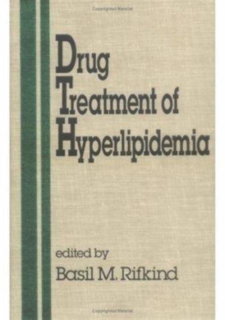 Drug Treatment of Hyperlipidemia, Hardback Book