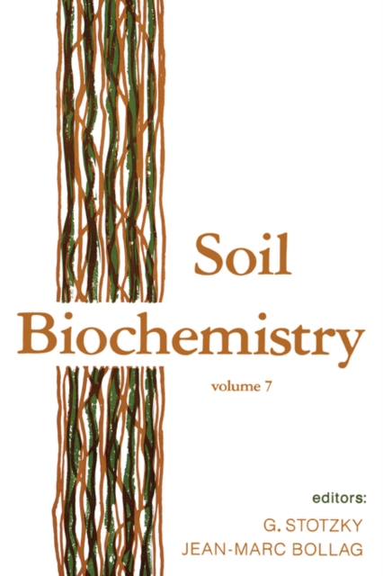 Soil Biochemistry : Volume 7, Hardback Book