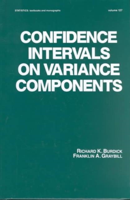 Confidence Intervals on Variance Components, Hardback Book