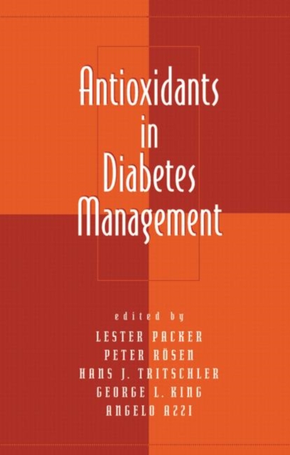 Antioxidants in Diabetes Management, Hardback Book