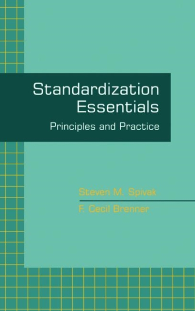 Standardization Essentials : Principles and Practice, Hardback Book