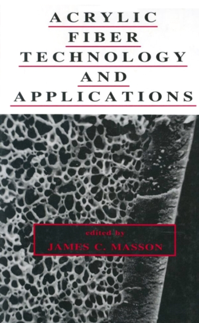 Acrylic Fiber Technology and Applications, Hardback Book