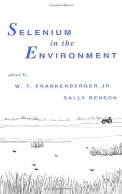 Selenium in the Environment, Hardback Book