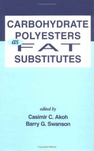 Carbohydrate Polyesters as Fat Substitutes, Hardback Book