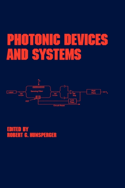 Photonic Devices and Systems, Hardback Book