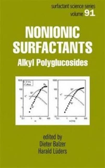 Nonionic Surfactants : Alkyl Polyglucosides, Hardback Book