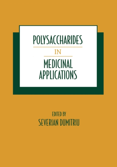 Polysaccharides in Medicinal Applications, Hardback Book