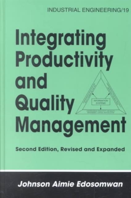 Integrating Productivity and Quality Management, Hardback Book