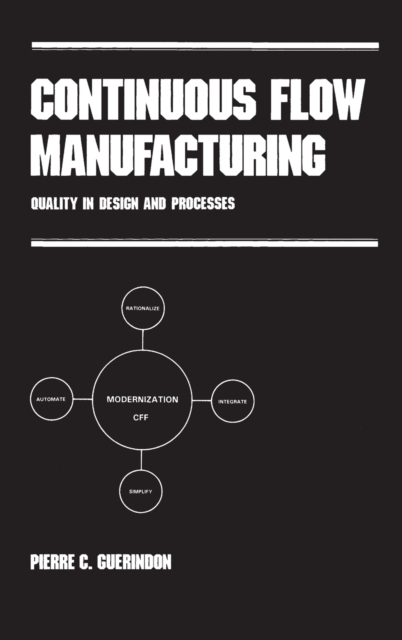 Continuous Flow Manufacturing : Quality in Design and Processes, Hardback Book