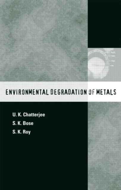 Environmental Degradation of Metals : Corrosion Technology Series/14, Hardback Book