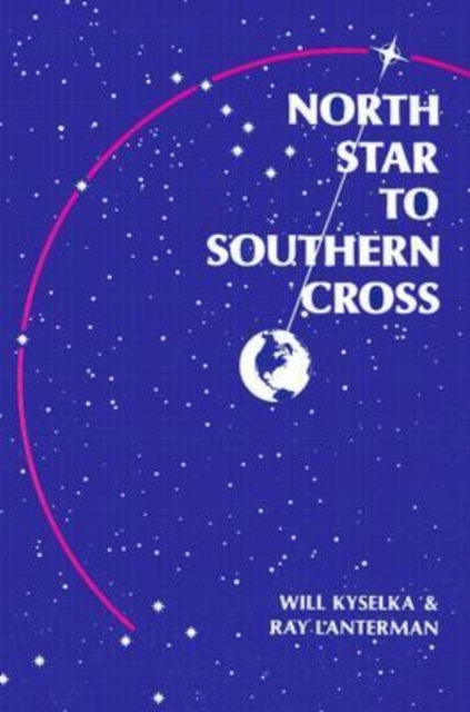 North Star to Southern Cross, Paperback / softback Book