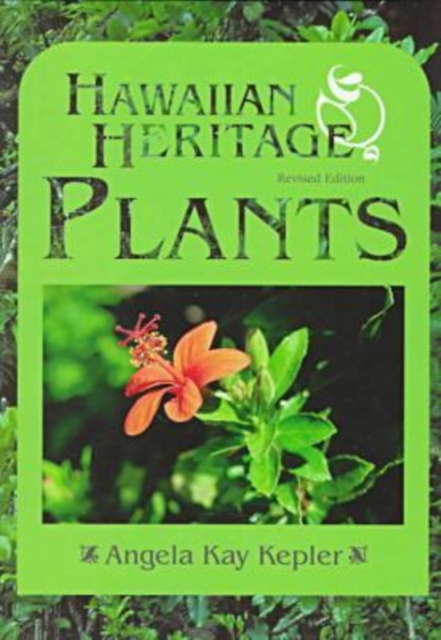 Hawaiian Heritage Plants, Hardback Book