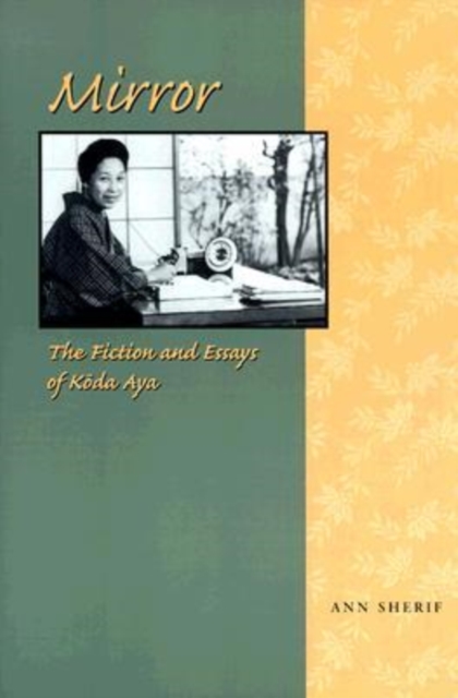 Mirror : The Fiction and Essays of Koda Aya, Paperback / softback Book
