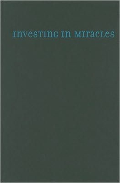 Investing in Miracles : El Shaddai and the Transformation of Popular Catholicism in the Philippines, Hardback Book