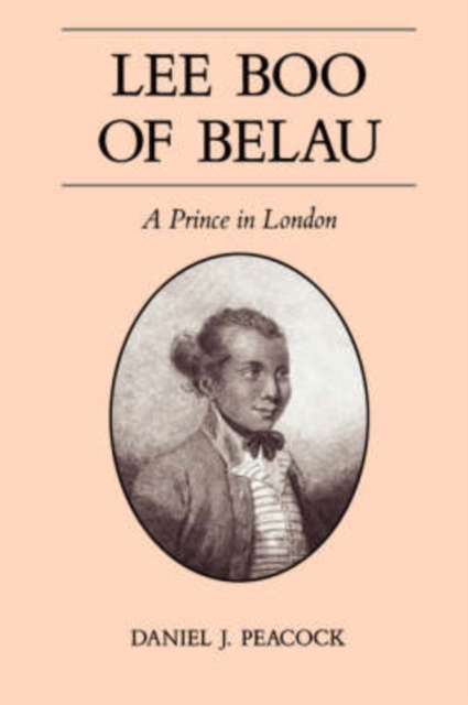 Lee Boo of Belau : A Prince in London, Paperback / softback Book