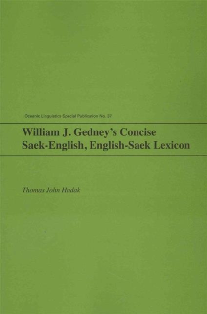 William J. Gedney's Concise Saek-English, English-Saek Lexicon, Paperback / softback Book