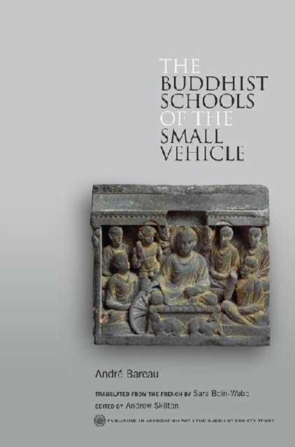 The Buddhist Schools of the Small Vehicle, Hardback Book