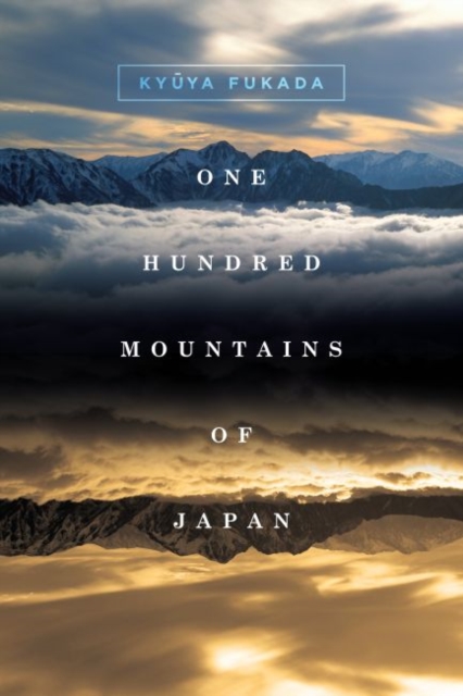 One Hundred Mountains of Japan, Hardback Book