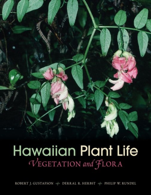 Hawaiian Plant Life : Vegetation and Flora, Hardback Book